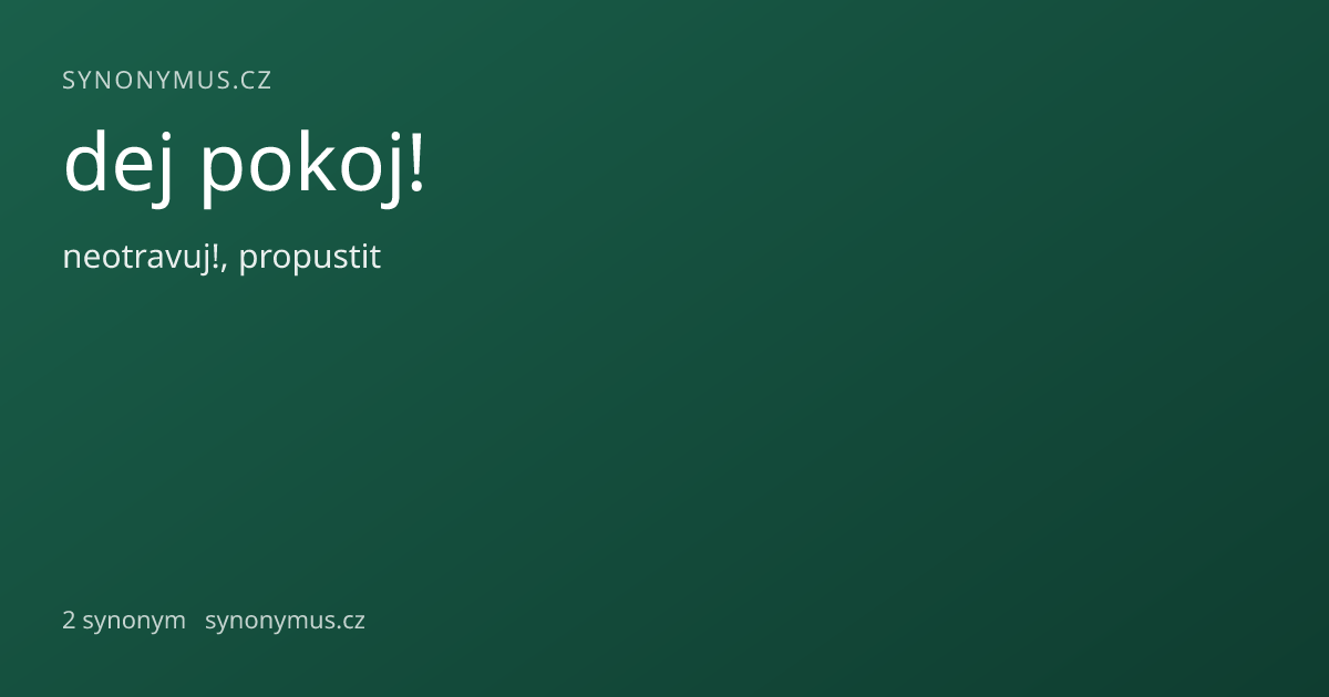 Náhled odkazu: dej pokoj!