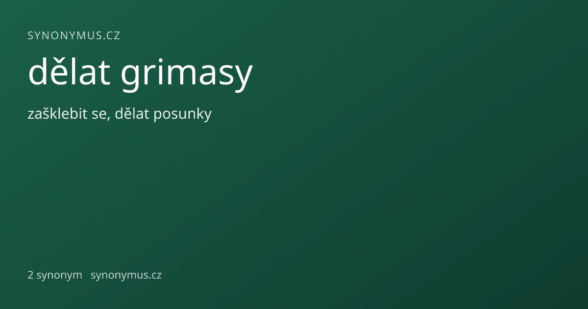 Náhled odkazu: dělat grimasy