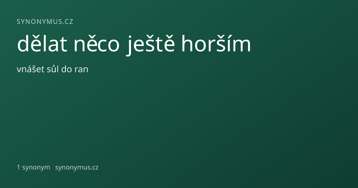 Náhled odkazu: dělat něco ještě horším