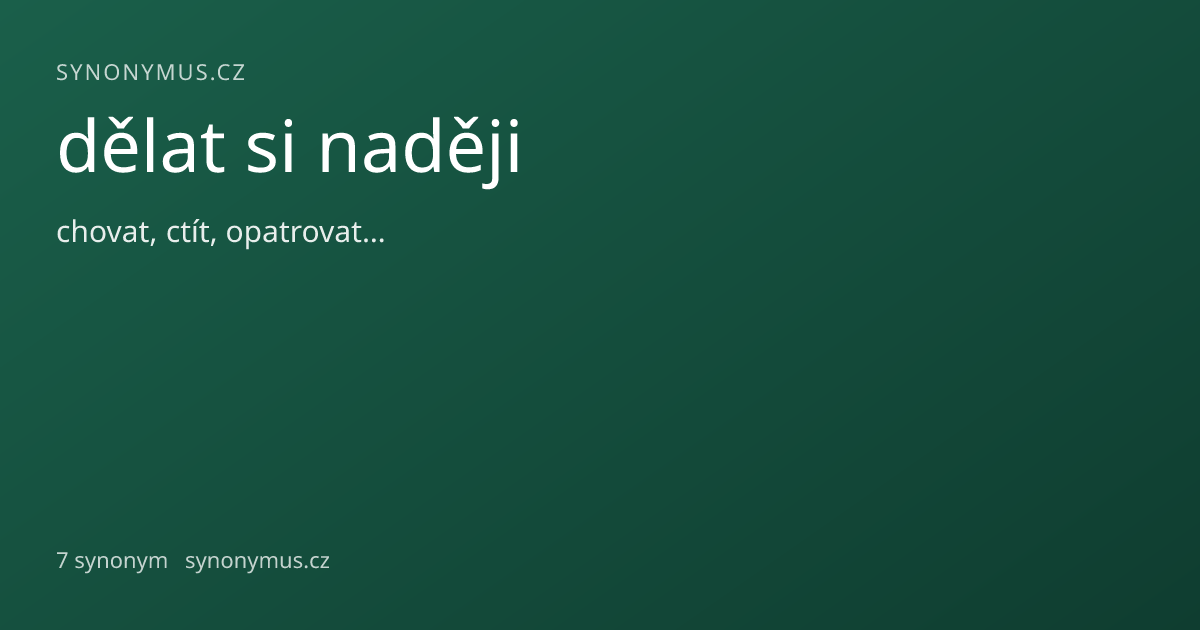 Náhled odkazu: dělat si naději
