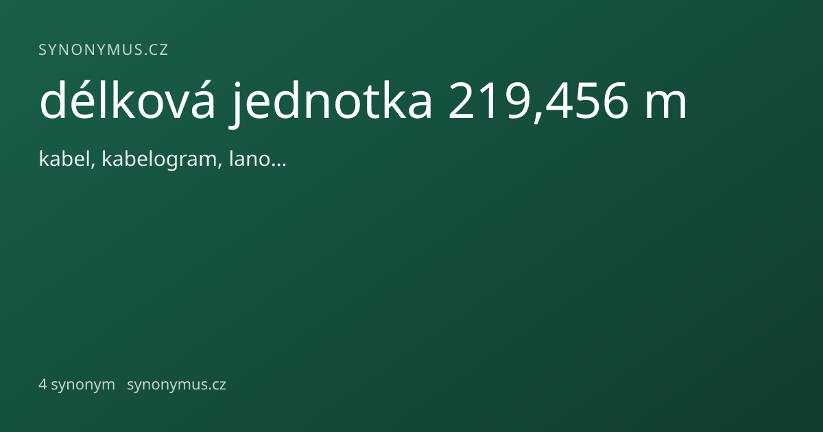 Náhled odkazu: délková jednotka 219,456 m