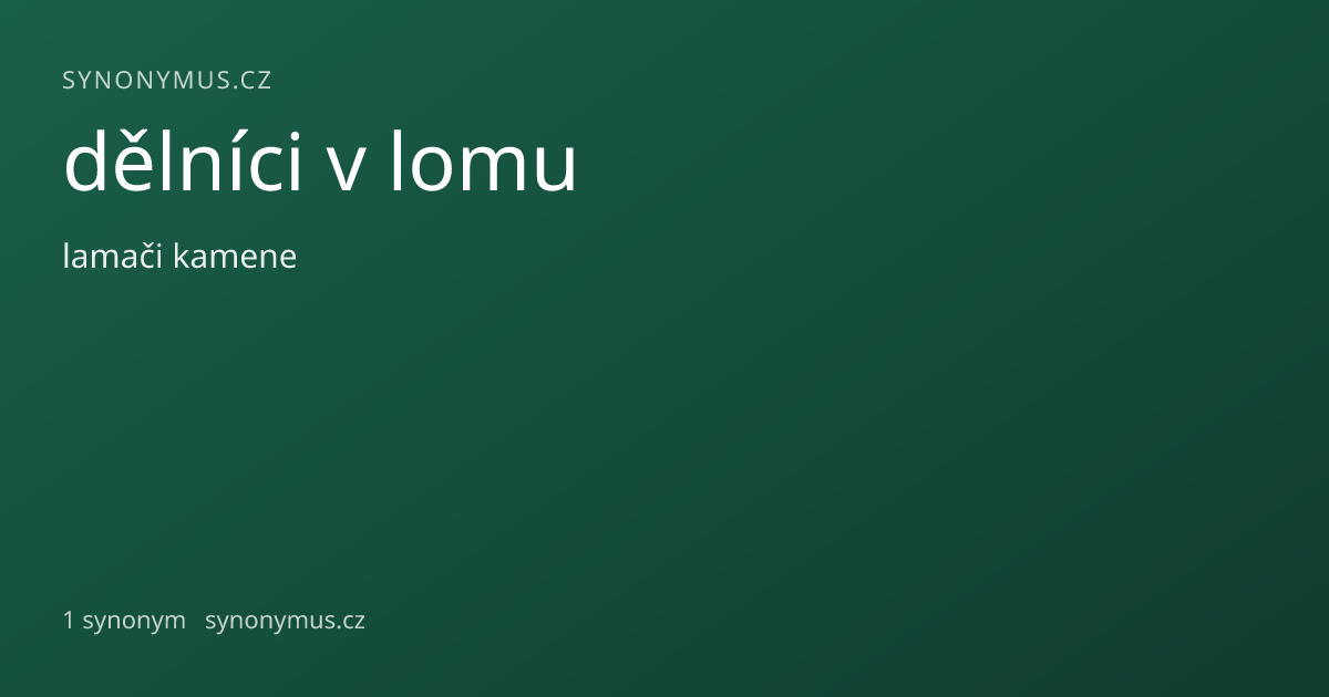 Náhled odkazu: dělníci v lomu
