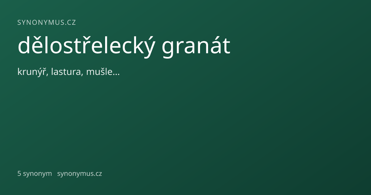 Náhled odkazu: dělostřelecký granát