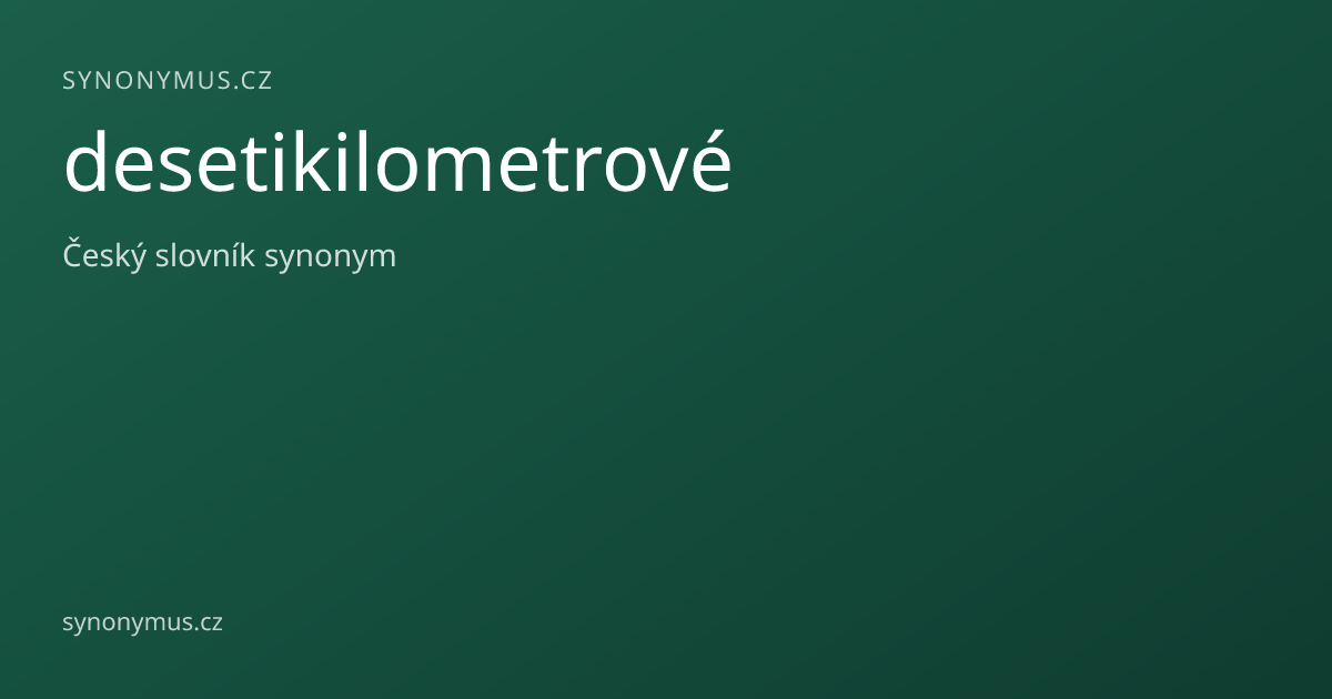 Náhled odkazu: desetikilometrové
