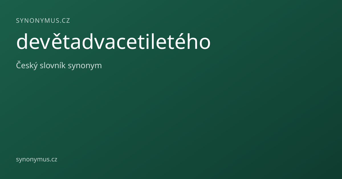 Náhled odkazu: devětadvacetiletého