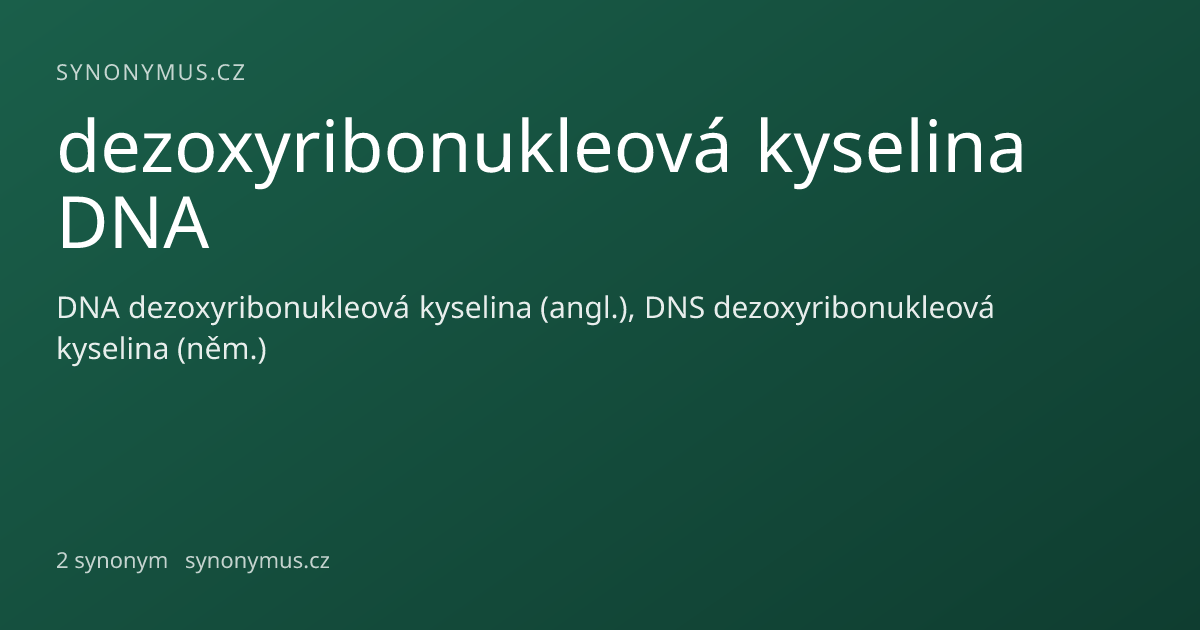 Náhled odkazu: dezoxyribonukleová kyselina DNA