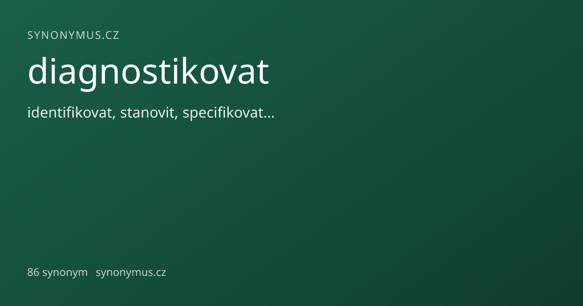 Náhled odkazu: diagnostikovat