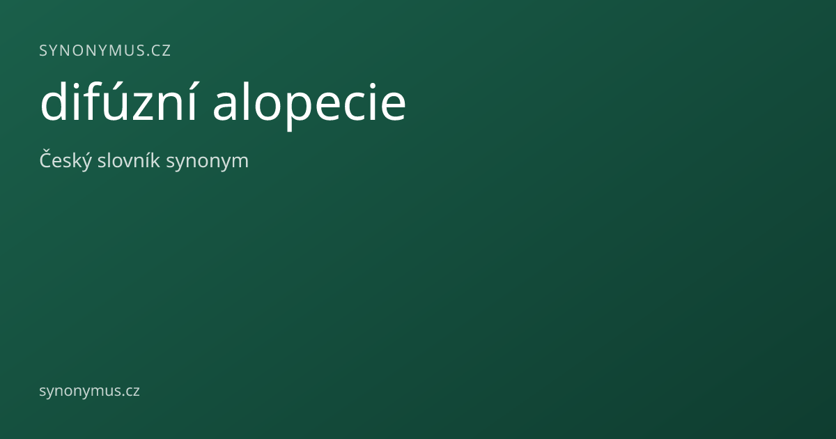 Náhled odkazu: difúzní alopecie