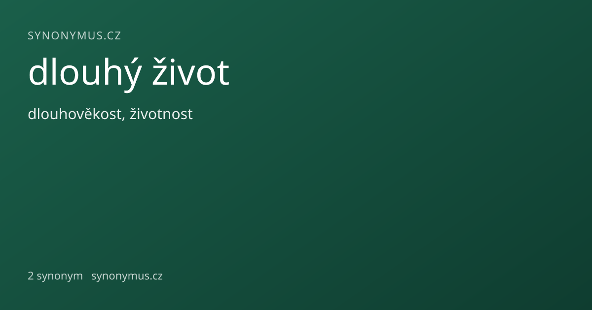 Náhled odkazu: dlouhý život