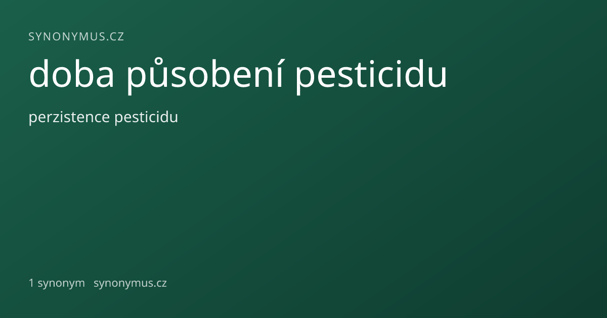Náhled odkazu: doba působení pesticidu