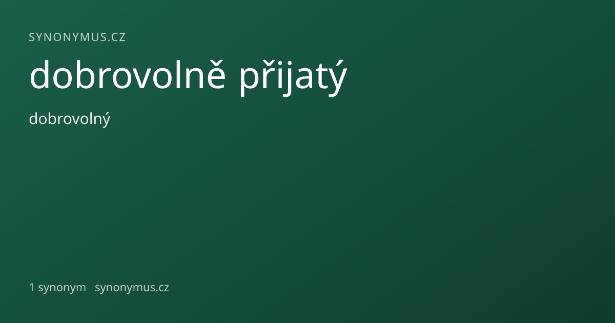 Náhled odkazu: dobrovolně přijatý
