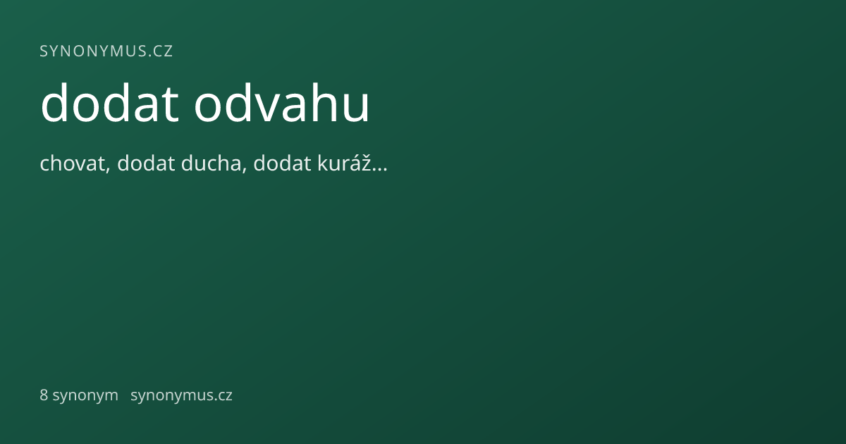 Náhled odkazu: dodat odvahu