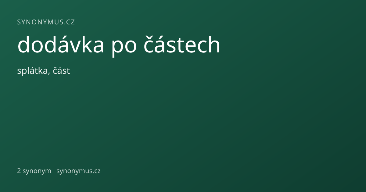 Náhled odkazu: dodávka po částech