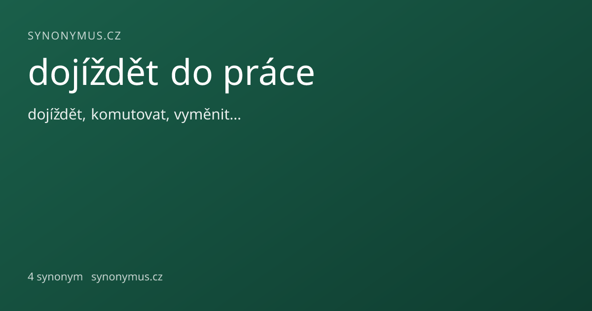 Náhled odkazu: dojíždět do práce