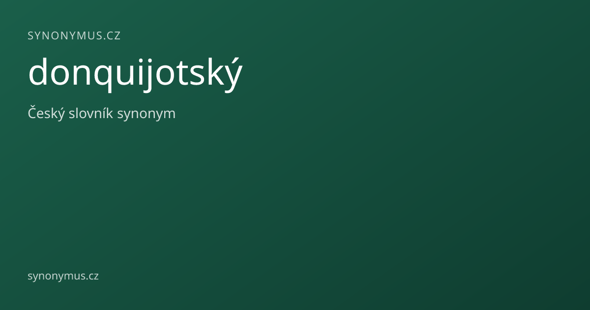 Náhled odkazu: donquijotský