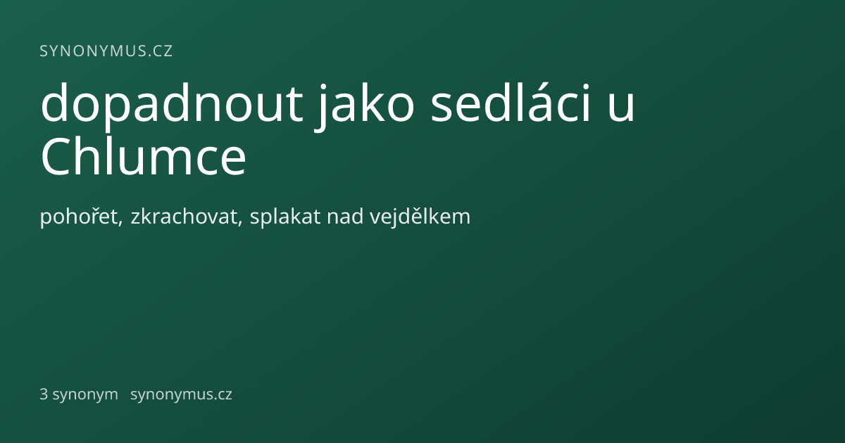 Náhled odkazu: dopadnout jako sedláci u Chlumce