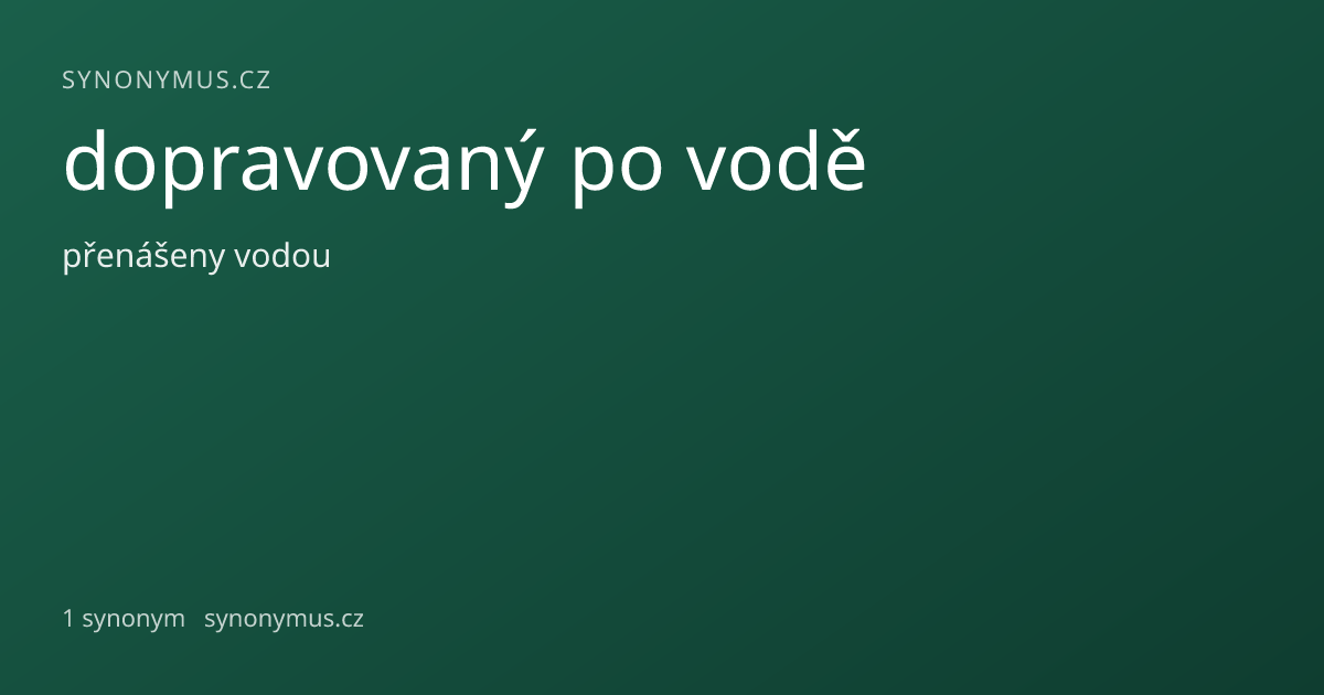 Náhled odkazu: dopravovaný po vodě