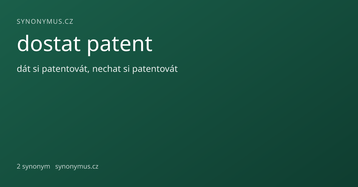 Náhled odkazu: dostat patent