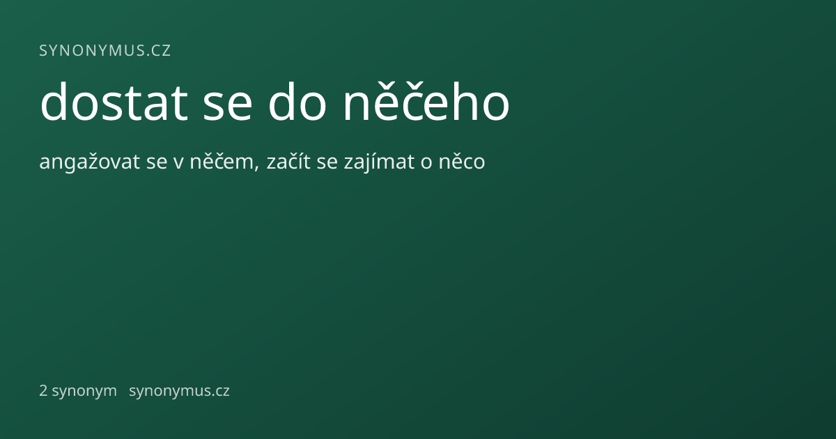 Náhled odkazu: dostat se do něčeho