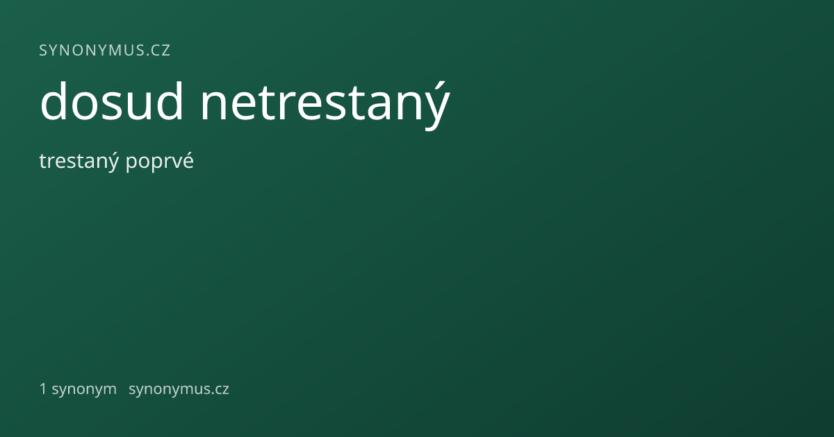 Náhled odkazu: dosud netrestaný