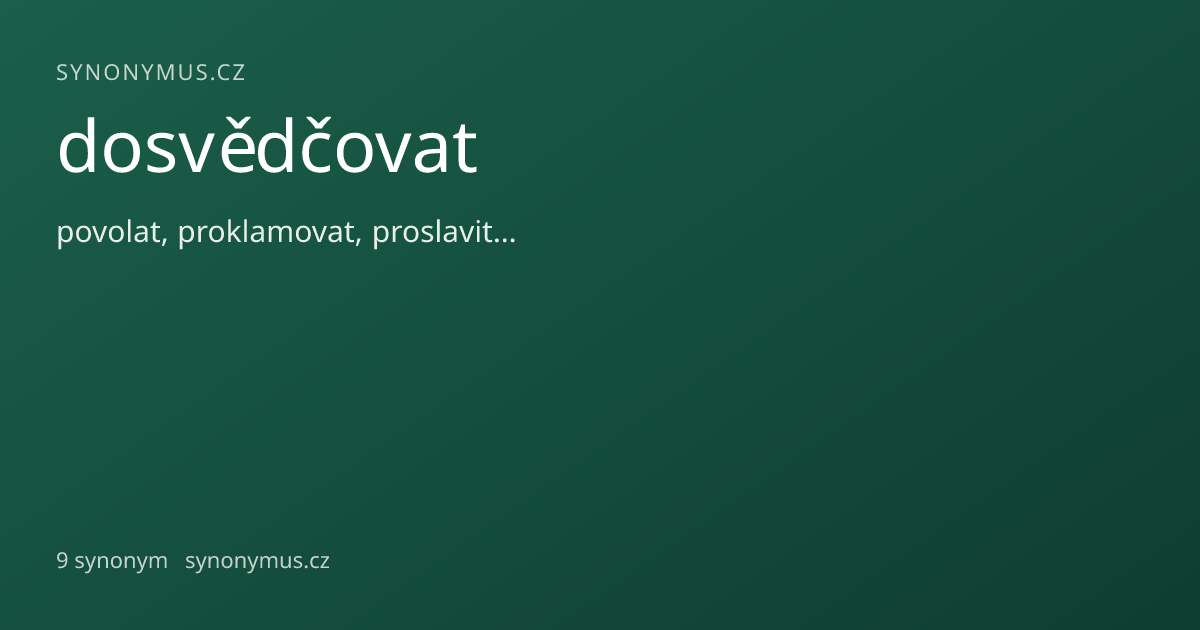 Náhled odkazu: dosvědčovat
