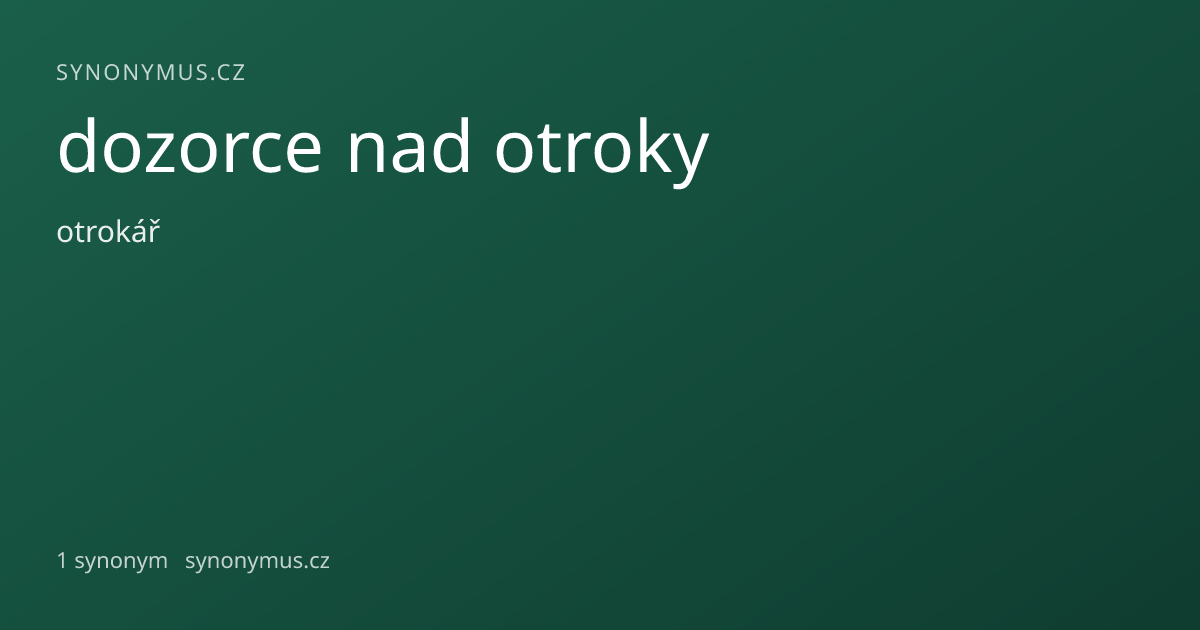 Náhled odkazu: dozorce nad otroky