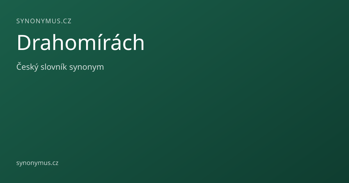 Náhled odkazu: Drahomírách
