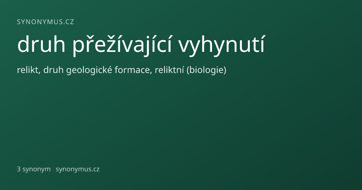 Náhled odkazu: druh přežívající vyhynutí