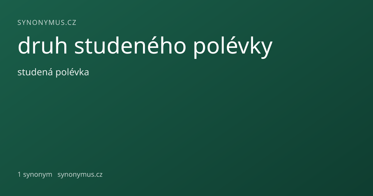 Náhled odkazu: druh studeného polévky