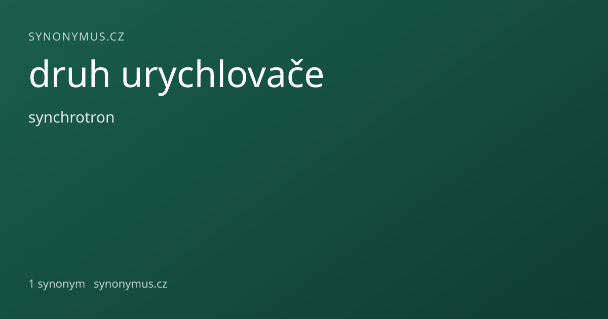 Náhled odkazu: druh urychlovače