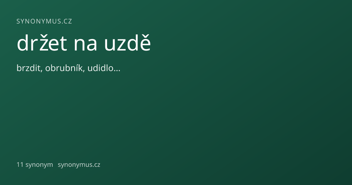 Náhled odkazu: držet na uzdě