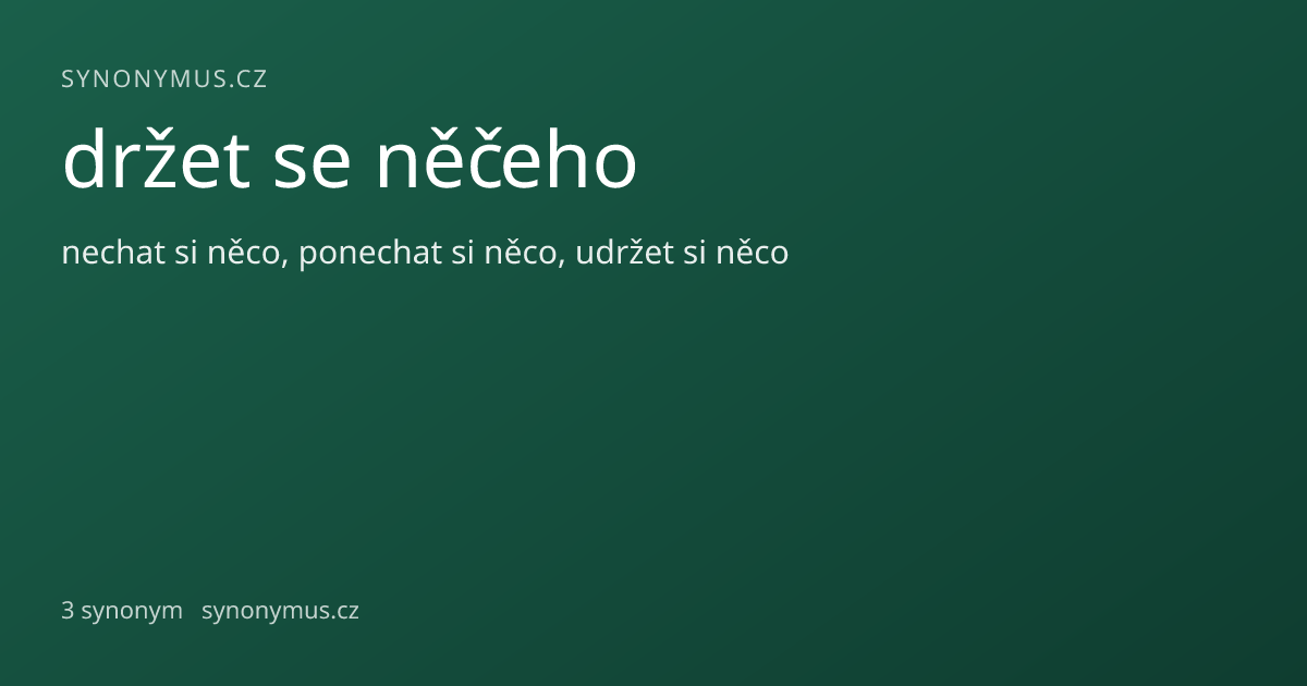 Náhled odkazu: držet se něčeho