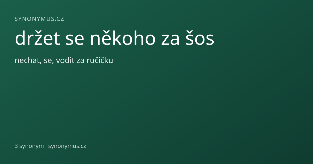 Náhled odkazu: držet se někoho za šos