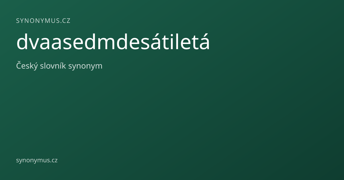 Náhled odkazu: dvaasedmdesátiletá