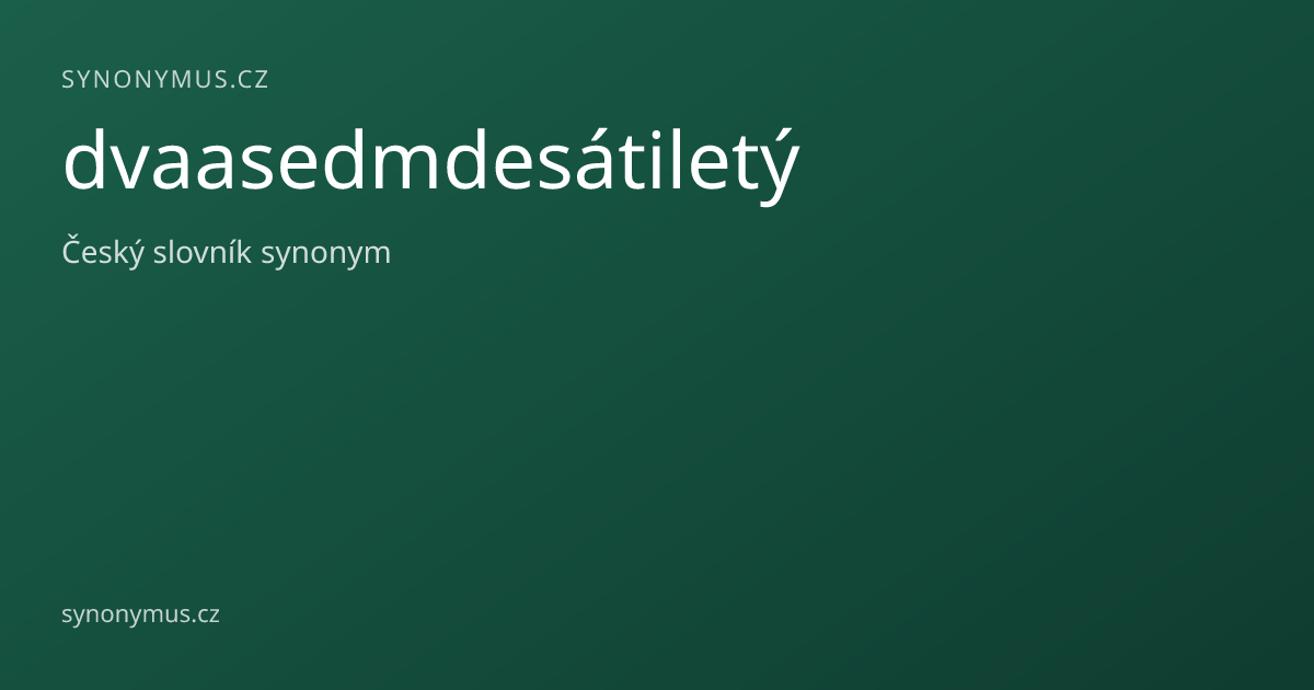 Náhled odkazu: dvaasedmdesátiletý