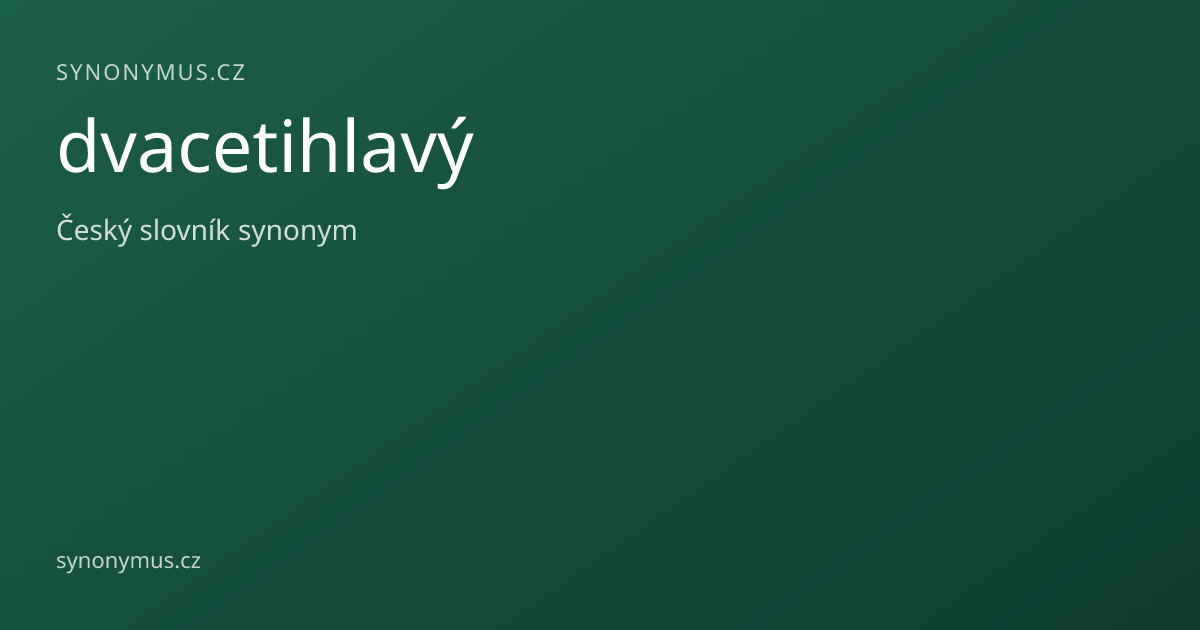 Náhled odkazu: dvacetihlavý