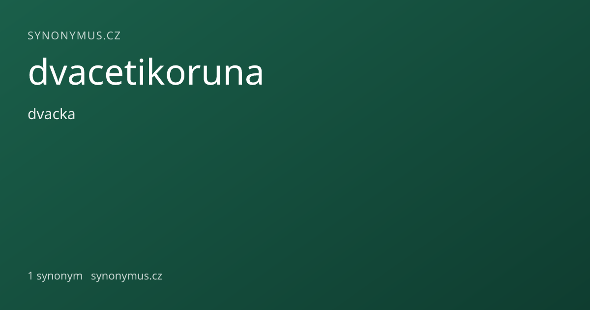 Náhled odkazu: dvacetikoruna