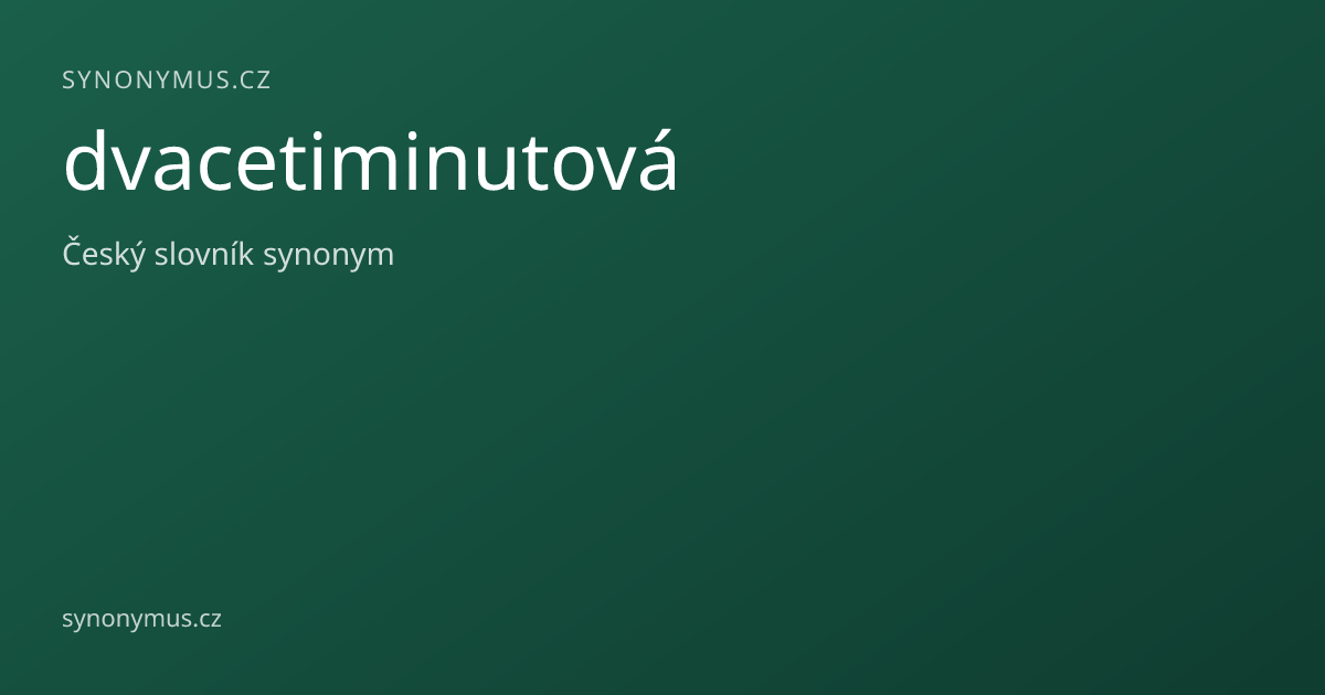 Náhled odkazu: dvacetiminutová