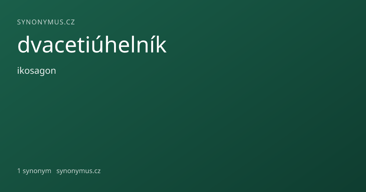 Náhled odkazu: dvacetiúhelník