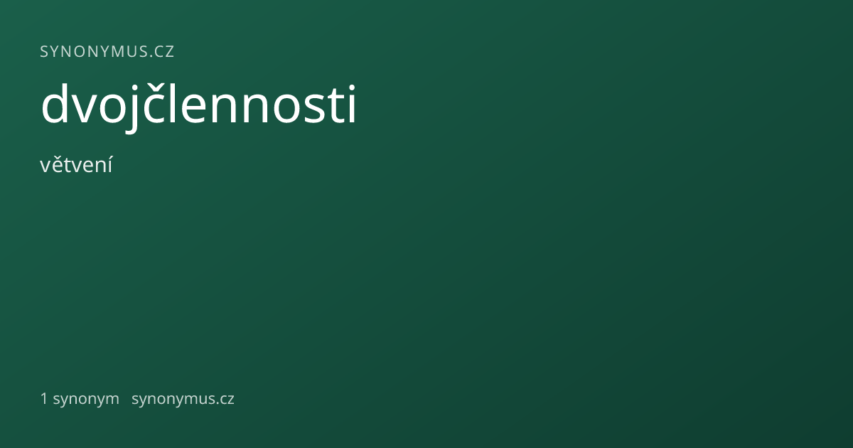 Náhled odkazu: dvojčlennosti