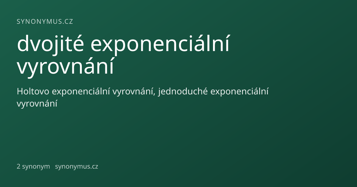 Náhled odkazu: dvojité exponenciální vyrovnání