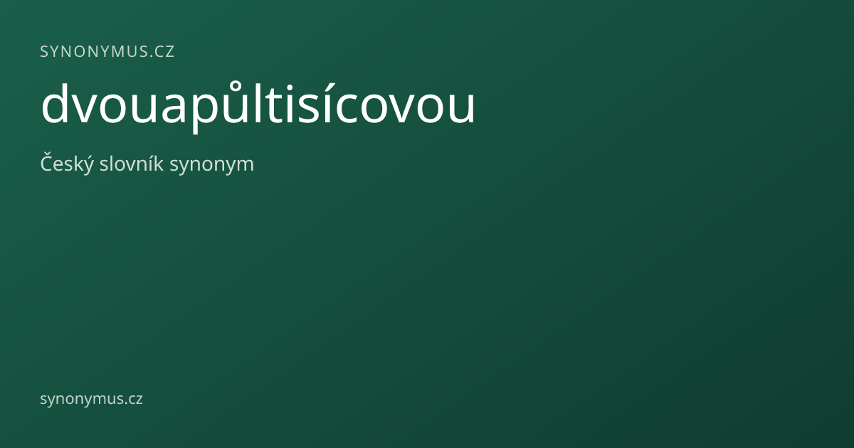 Náhled odkazu: dvouapůltisícovou