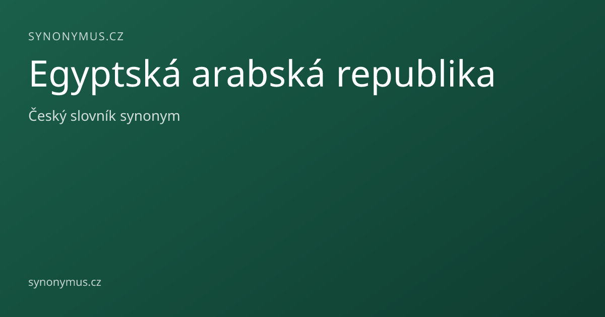Náhled odkazu: Egyptská arabská republika