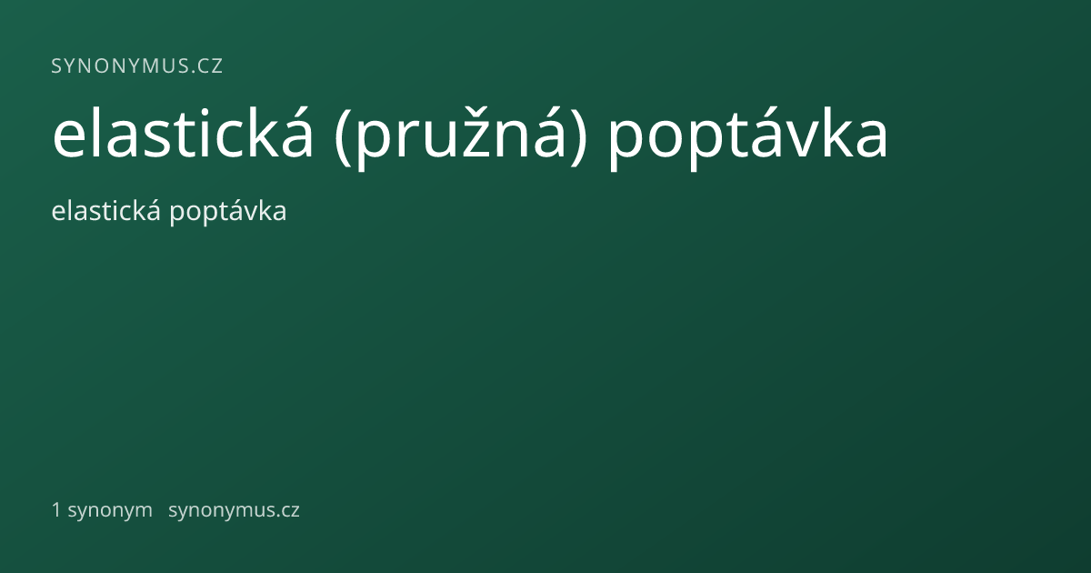 Náhled odkazu: elastická (pružná) poptávka