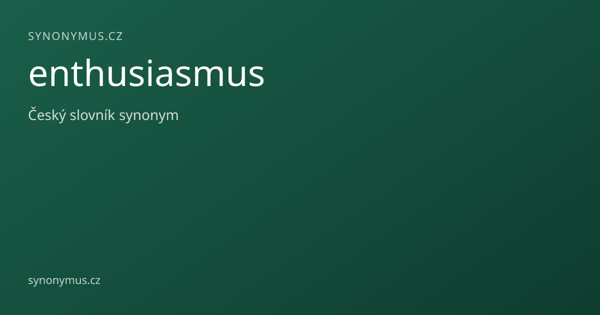 Náhled odkazu: enthusiasmus