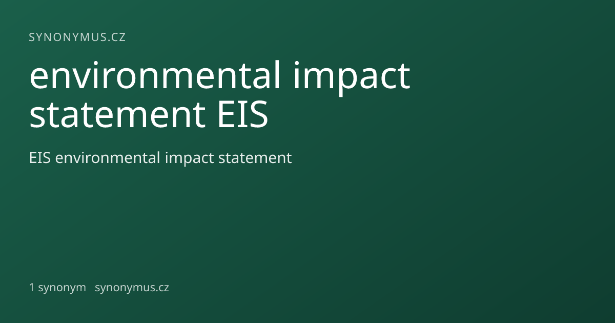 Náhled odkazu: environmental impact statement EIS