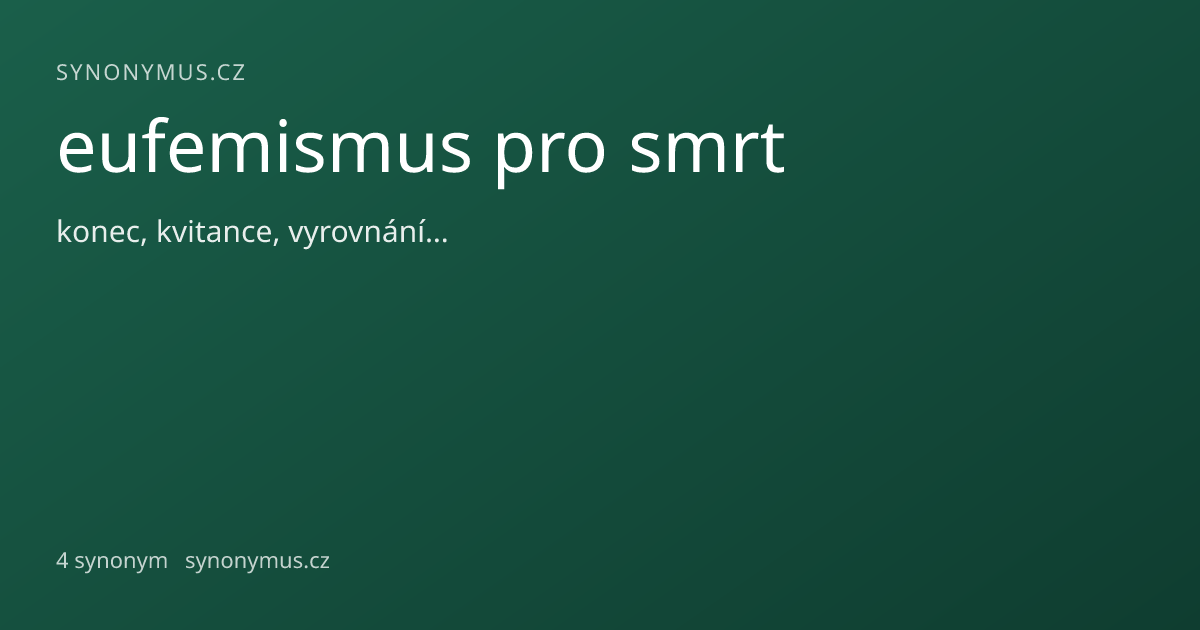 Náhled odkazu: eufemismus pro smrt
