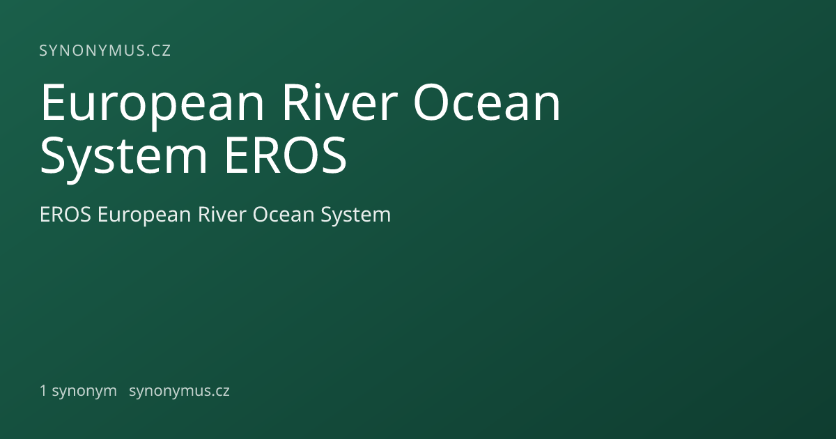 Náhled odkazu: European River Ocean System EROS