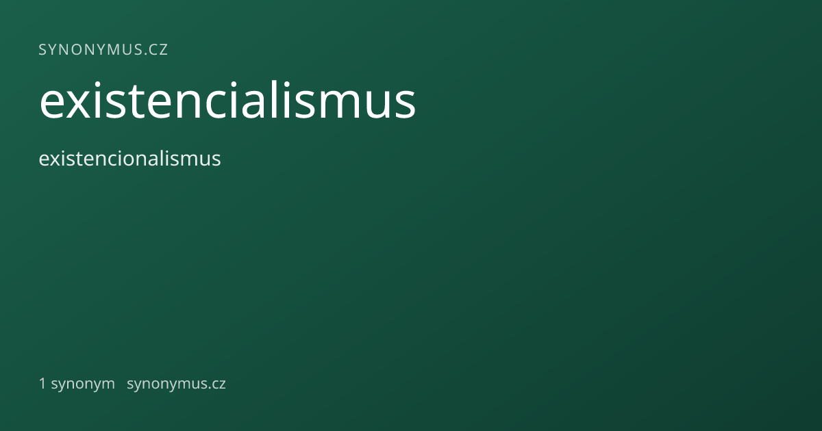 Náhled odkazu: existencialismus