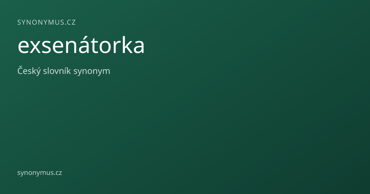 Náhled odkazu: exsenátorka